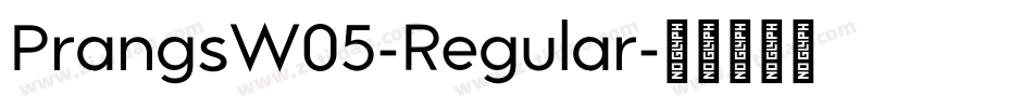 PrangsW05-Regular字体转换 PrangsW05-Regular字体转换
