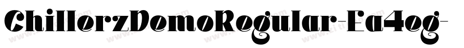 ChillerzDemoRegular-Ea4eg字体转换