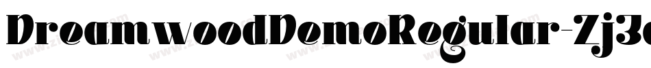 DreamwoodDemoRegular-Zj3q字体转换