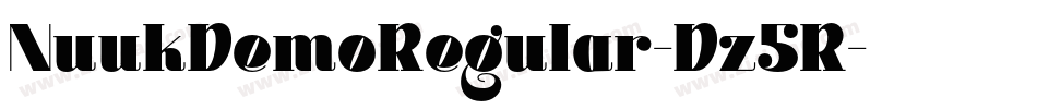 NuukDemoRegular-Dz5R字体转换 NuukDemoRegular-Dz5R字体转换