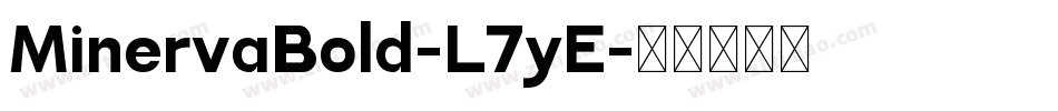 MinervaBold-L7yE字体转换