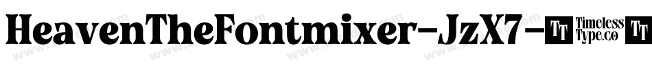 HeavenTheFontmixer-JzX7字体转换