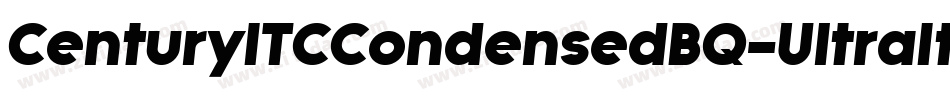 CenturyITCCondensedBQ-UltraItalic字体转换 CenturyITCCondensedBQ-UltraItalic字体转换