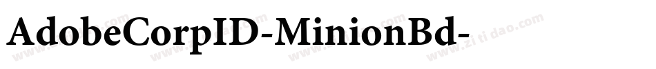 AdobeCorpID-MinionBd字体转换 AdobeCorpID-MinionBd字体转换