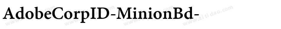 AdobeCorpID-MinionBd字体转换 AdobeCorpID-MinionBd字体转换