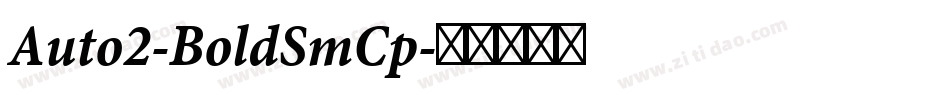 Auto2-BoldSmCp字体转换