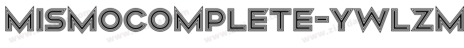 MismoComplete-ywLzm字体转换