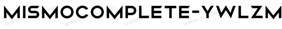 MismoComplete-ywLzm字体转换