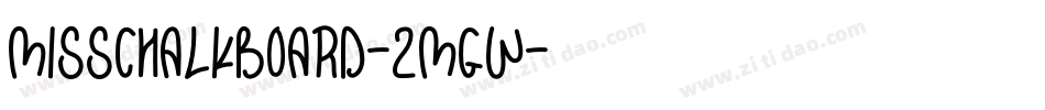 MissChalkboard-2mgw字体转换
