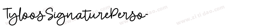TyloosSignaturePerso字体转换 TyloosSignaturePerso字体转换