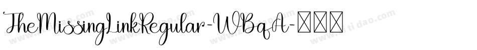 TheMissingLinkRegular-WBqA字体转换