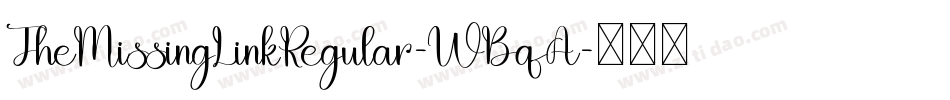 TheMissingLinkRegular-WBqA字体转换