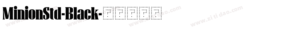 MinionStd-Black字体转换
