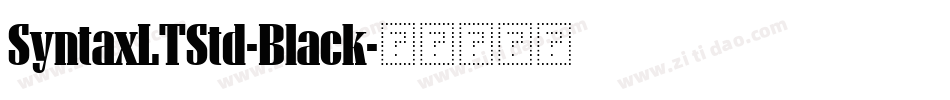 SyntaxLTStd-Black字体转换 SyntaxLTStd-Black字体转换