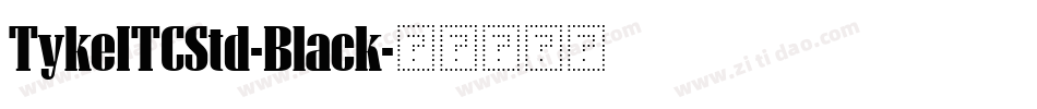 TykeITCStd-Black字体转换