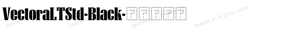 VectoraLTStd-Black字体转换