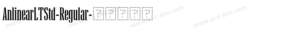 AnlinearLTStd-Regular字体转换