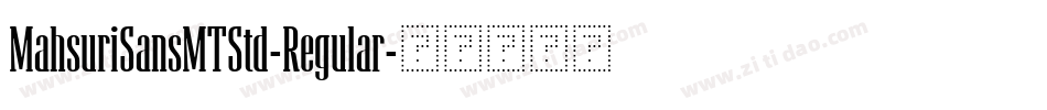 MahsuriSansMTStd-Regular字体转换 MahsuriSansMTStd-Regular字体转换
