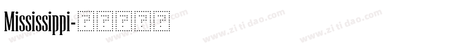 Mississippi字体转换