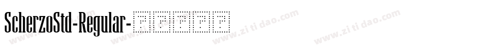 ScherzoStd-Regular字体转换