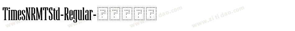 TimesNRMTStd-Regular字体转换