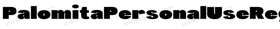 PalomitaPersonalUseRegular-Ej3r字体转换 PalomitaPersonalUseRegular-Ej3r字体转换