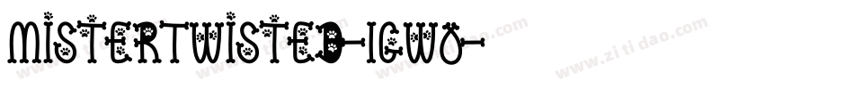 MisterTwisted-1gw0字体转换