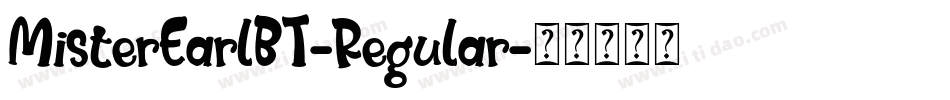 MisterEarlBT-Regular字体转换
