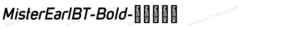MisterEarlBT-Bold字体转换