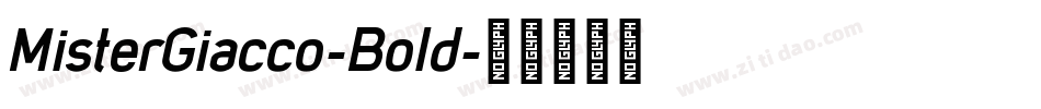 MisterGiacco-Bold字体转换