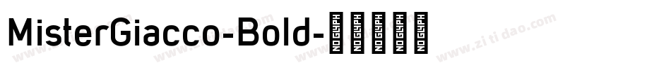MisterGiacco-Bold字体转换