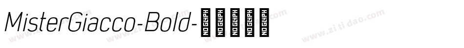 MisterGiacco-Bold字体转换