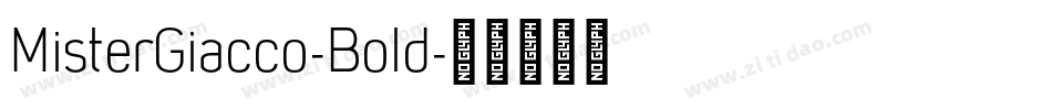 MisterGiacco-Bold字体转换
