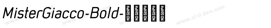 MisterGiacco-Bold字体转换