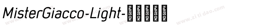 MisterGiacco-Light字体转换 MisterGiacco-Light字体转换