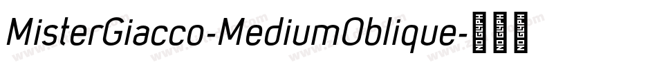 MisterGiacco-MediumOblique字体转换