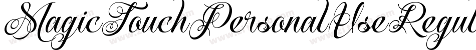 MagicTouchPersonalUseRegular-lg8Mq字体转换