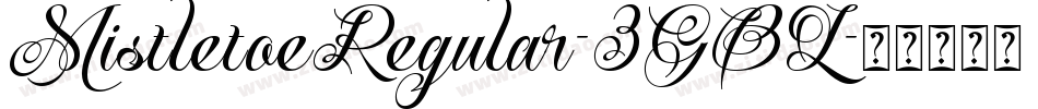 MistletoeRegular-3GBL字体转换