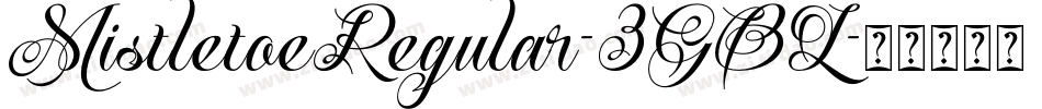 MistletoeRegular-3GBL字体转换