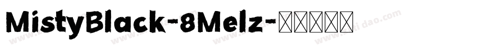MistyBlack-8Melz字体转换