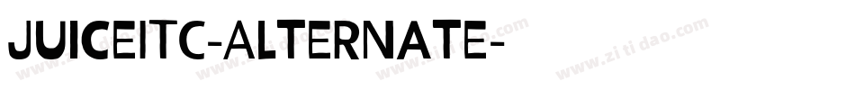 JuiceITC-Alternate字体转换 JuiceITC-Alternate字体转换