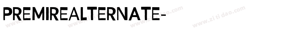 PremireAlternate字体转换 PremireAlternate字体转换