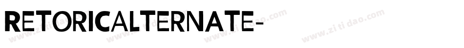 RetoricAlternate字体转换