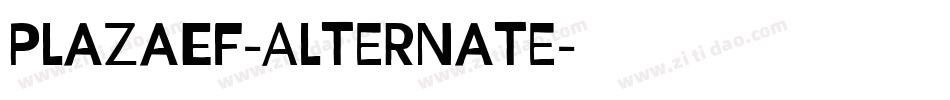 PlazaEF-Alternate字体转换