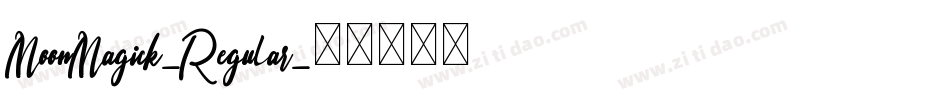 MoonMagick-Regular字体转换