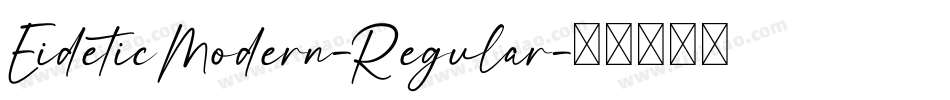 EideticModern-Regular字体转换