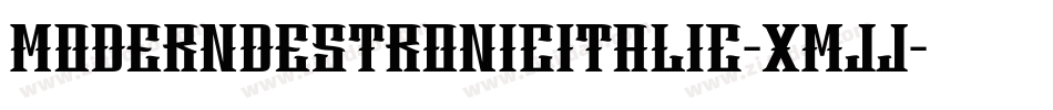 ModernDestronicItalic-XMjj字体转换