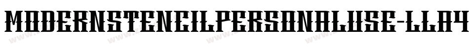 ModernStencilPersonalUse-LLa4字体转换