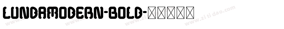 LundaModern-Bold字体转换