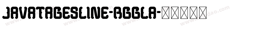 Javatagesline-rggLA字体转换